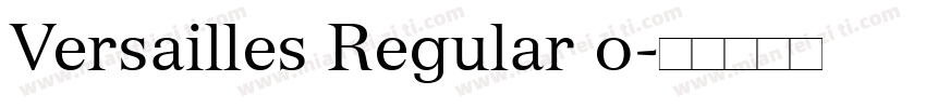 Versailles Regular o字体转换